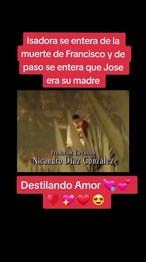Isadora's Shocking Revelation About Francisco's Death and Jose's Identity