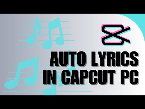 How To Add Auto Lyrics In CapCut PC