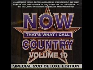 NOW Review: NOW That’s What I Call Country Volume 10 (Special 2CD Deluxe Edition)