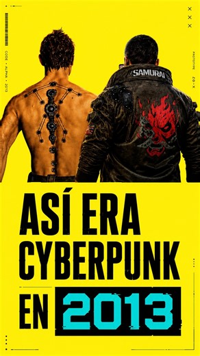 Así era Cyberpunk 2077 en 2013…