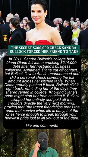 THE SECRET $200,000 CHECK SANDRA BULLOCK FORCED HER FRIEND TO TAKE