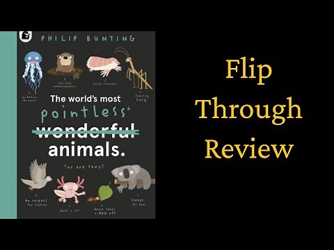 The World's Most Pointless Animals: Or are they?