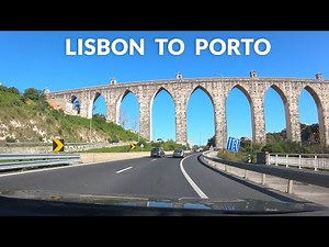 Lisbon to Porto Portugal - Timelapse Drive 4K