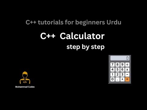 Lecture - 19 C++ Calculator Program | Build a Simple Calculator Step by Step (Beginner Friendly)