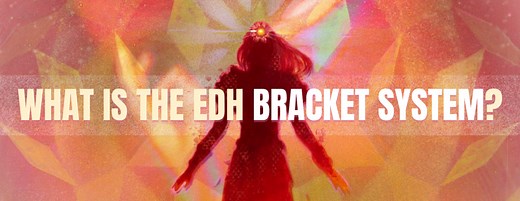WOTC Introduces New Bracket System for Commander | EDHREC