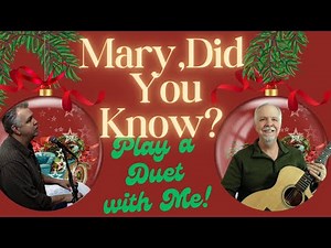 Christmas Classic 'Mary, Did You Know?' |Guitar Tutorial & Sing Along