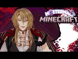 【MC ETERNAL 2】Hanging out and doing crazy things 😊【NIJISANJI EN | Luca Kaneshiro】