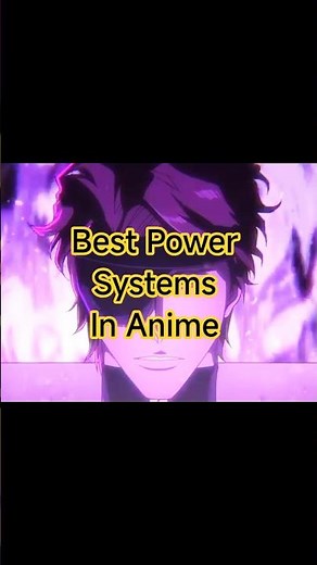 Ranking the Best Power Systems in Anime