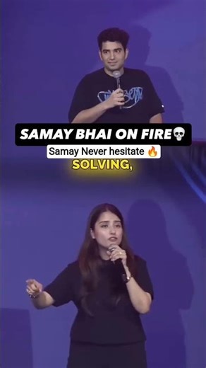 Samay Raina roast 😂🤣 Wait for end 🔥👌🏻👌🏻 samay Raina never hesitate 🔥