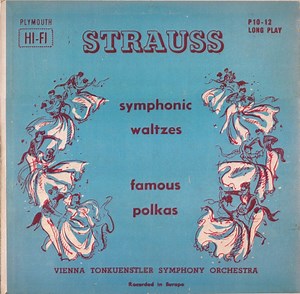 Strauss / Vienna Tonkunstler Symphony Orchestra - Symphonic Waltzes / Famous Polka