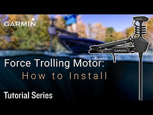 Tutorial - Installation of Force Trolling Motor