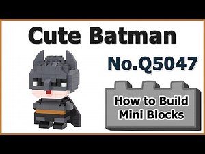How to Build Mini Blocks Batman Q5047 Review Instructions Specifications