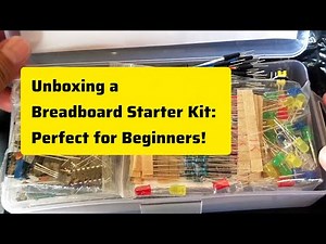 Unboxing a Breadboard Electronics Starter Kit: Perfect for Beginners!