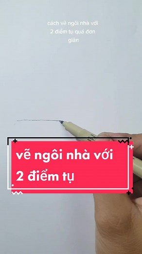cách vẽ ngôi nhà với 2 điểm tụ đơn giản nhất cho các bạn mới học cơ bản nhé #vẽ #art #drawing #hocvecoban #xuhuong #fyp