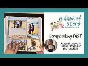 Simple Scrapbooking Layouts for August Pages using Pocket Pages