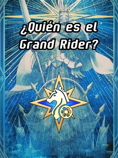 Explicación del Grand Rider en Fate/Grand Order - Parte 7