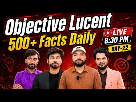 🔥 Objective Lucent Class | Daily 500+ Facts | Day-22🔥| Er. S K Jha Sir & Expert Team