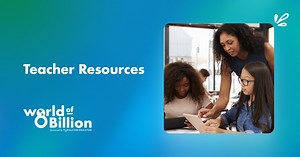Global Population-Focused Teacher Resources | World of 8 Billion