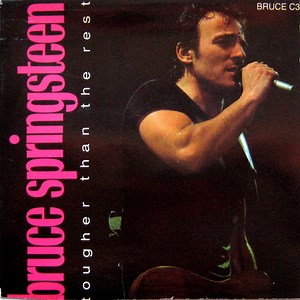 Bruce Springsteen - Tougher Than The Rest