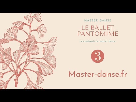 L'histoire du ballet pantomime et Noverre