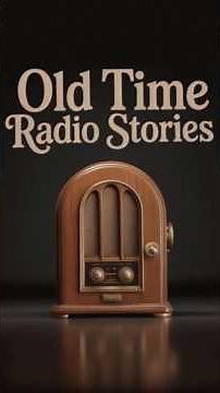 Welcome to Old Time Radio Stories | Old Time Radio Stories