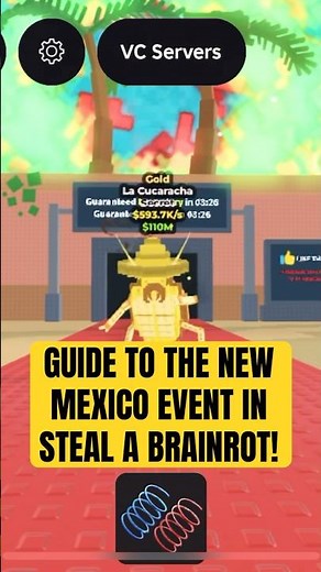 COMPLETE GUIDE to the Mexico Event in Steal a Brainrot! #roblox #stealabrainrot #mexicoevent