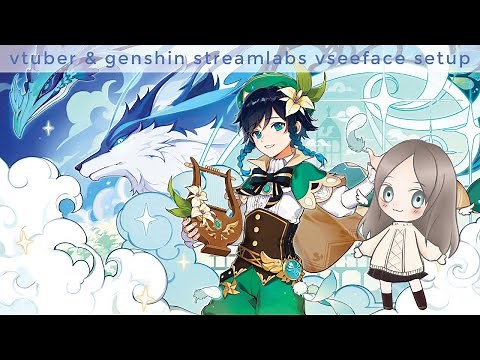 genshin vtuber streamlabs vseeface setup