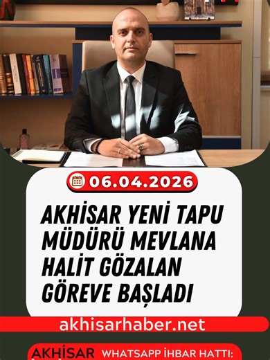 Akhisar Yeni Tapu Müdürü Mevlana Halit Gözalan Göreve Başladı Sivas Divriği Tapu Müdürü Mevlana Halit Gözalan, alınan atama kararıyla Akhisar Tapu Müdürlüğü görevine getirildi. Tapu ve Kadastro Genel Müdürlüğü tarafından yapılan atama kapsamında, Sivas’ın Divriği ilçesinde Tapu Müdürü olarak görev yapan Mevlana Halit Gözalan, Akhisar Tapu Müdürü olarak görevlendirildi. Gözalan, 6 Nisan 2026 Pazartesi günü itibarıyla yeni görevine başladı. Kamu hizmetlerinde deneyimli isimlerden biri olan Gözalan