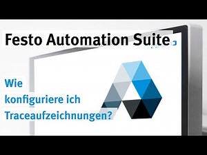 Festo Automation Suite: Traceaufzeichnungen konfigurieren