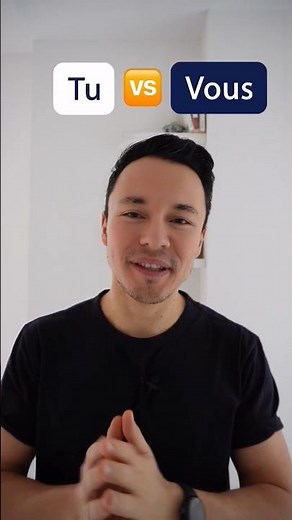 Tu vs. Vous: What's the Difference? French Etiquette Explained