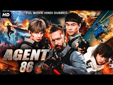 AGENT 86 - Full Hollywood Movie Hindi | Hu Chen, Bassem Khayati, Kevin Lee | Chinese Action Movie