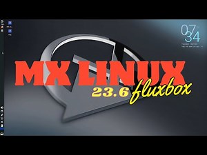 OS - MX Linux 23.6 fluxbox