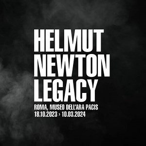 Helmut Newton. Legacy, la mostra che celebra l'opera di uno dei più grandi fotografi di moda di tutti i tempi, è in arrivo a Roma! Dal 18 ottobre al Museo dell’Ara Pacis, acquista subito il tuo biglietto: bit.ly/TicketsNewtonRoma #HelmutNewtonLegacy #NewtonRoma #SaveTheDate #HelmutNewton | Musei in Comune Roma