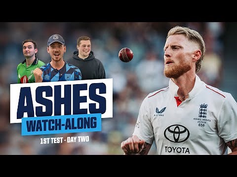 LIVE: Australia vs England ASHES WATCH-ALONG | Day 2 First Test