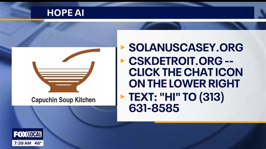 5.4K views · 166 reactions | As featured today on Fox2 Detroit, the Solanus Casey Center and Capuchin Soup Kitchen are pleased to launch Hope AI, a free, clinician-scripted resource to provide 24/7/365 mental health assistance and connection to resources. Visit solanuscasey.org or cskdetroit.org and click the icon at the lower right of the screen to start a chat, or text "Hi" to (313) 631-8585. | Blessed Solanus Casey | Facebook