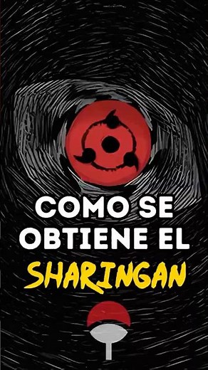 How to get the sharingan | Naruto