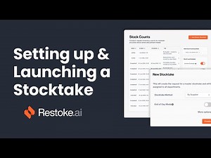 Stocktakes in Restoke: Setup, Launch, Count & Report (Step-by-Step)