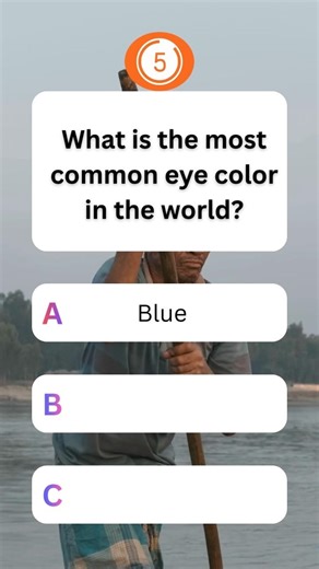 Can You Guess the Most Common Eye Color? 👁️ (Best for curiosity)