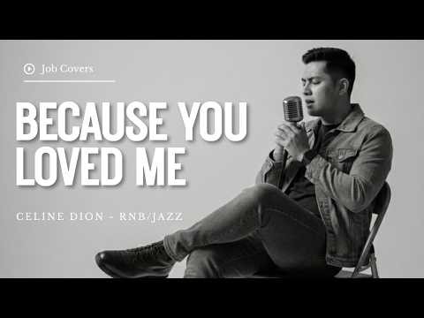 Because You Loved Me - Celine Dion - Male RNB/Jazz Cover (Lyric Video)