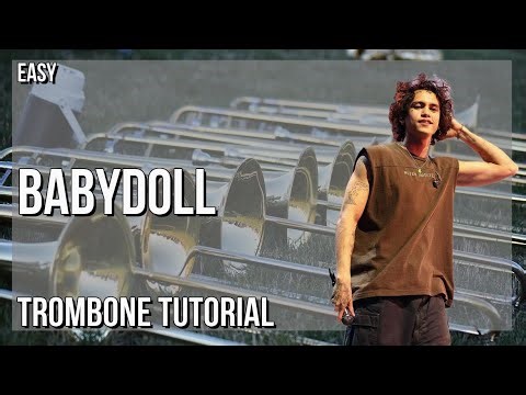 How to play Babydoll by Dominic Fike on Trombone (Tutorial)