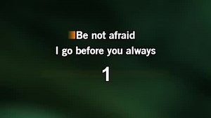 Karaoke Be Not Afraid - John Michael Talbot - CDG, MP4, KFN - Karaoke Version