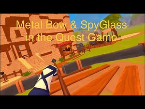 A Township Tale How to get a Metal Bow & Spyglass in the Quest Version