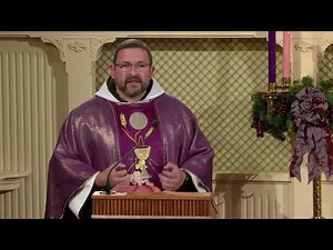 Daily Readings and Homily - 2022-12-20 - Fr. Leonard