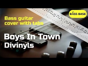 Divinyls - Boys In Town - Bass cover with tabs