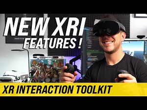 XR Interaction Toolkit NEW FEATURES! (Poke, Gaze, Device Sim, Affordance)