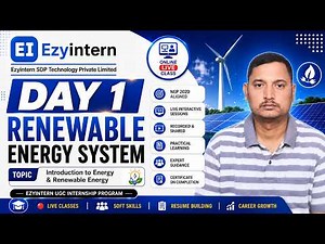 Day 1: Introduction to Energy & Renewable Energy | EzyIntern UGC Internship Program