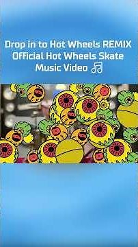Drop in to Hot Wheels REMIX | Official Hot Wheels Skate Music Video 🎵