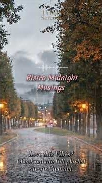 Bistro Midnight Musings ☔ Rainy Night & Streetlights | Cozy Smooth Jazz for Deep Focus 🎧☕