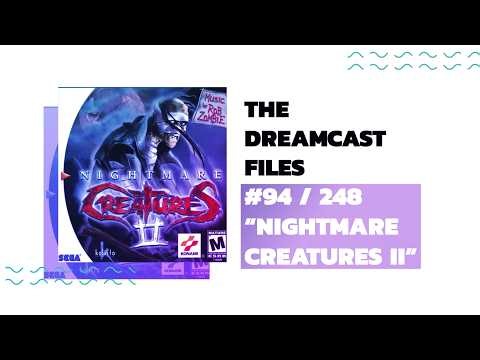 #94. NIGHTMARE CREATURES II || The Dreamcast Files