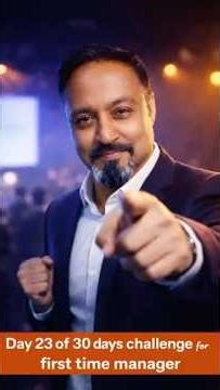 First Time Managers Challenge | Day 23 | Reskilling Jourrney